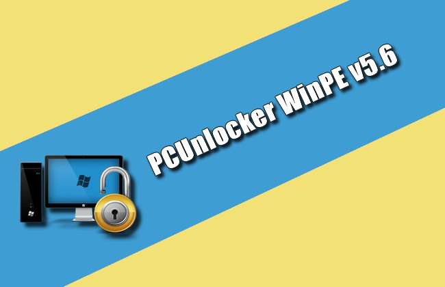 PCUnlocker WinPE v5.6 Torrent
