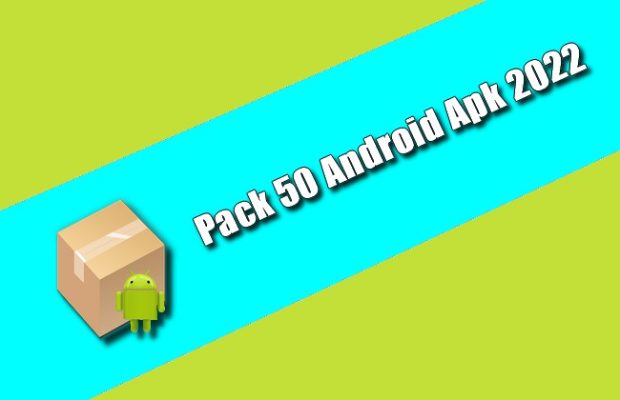 Pack 50 Android Premium Apk 2022