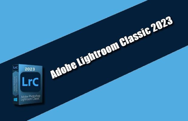 Adobe Lightroom Classic 2023 Torrent