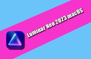 Luminar Neo 2023 macOS Torrent