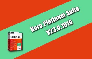 Nero Platinum Suite V23.0.1010 Torrent