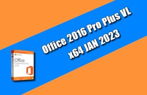 Office 2016 Pro Plus VL x64 JAN 2023 Torrent