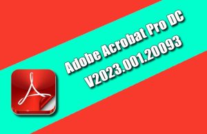 Adobe Acrobat Pro DC v2023.001.20093 Torrent