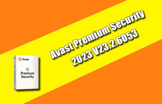 Avast Premium Security 2023 Torrent
