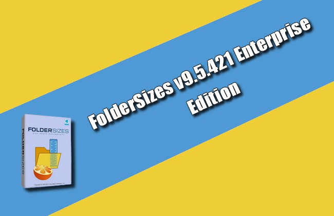 FolderSizes v9.5.421 Enterprise Edition