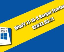 WinPE 11-10-8 Sergei Strelec v2023.03.21