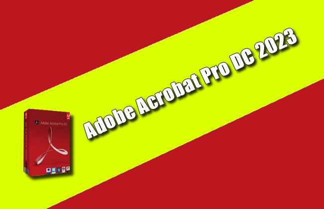 Adobe Acrobat Pro DC v23.001.20143 Torrent