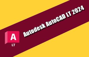 Autodesk AutoCAD LT 2024 Torrent