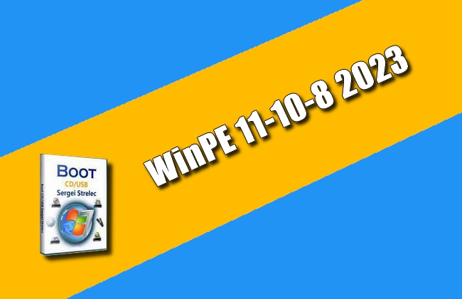 WinPE 11-10-8 2023 Torrent