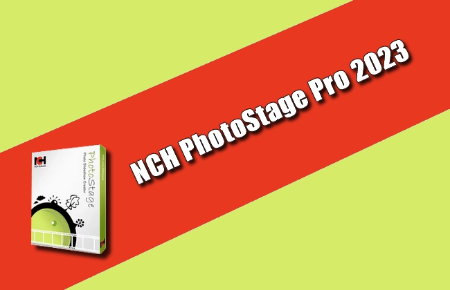 NCH PhotoStage Pro 2023 Torrent