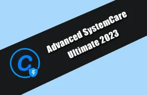 Advanced SystemCare Ultimate 2023 Torrent