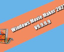 Windows Movie Maker 2023 9.9.9.9