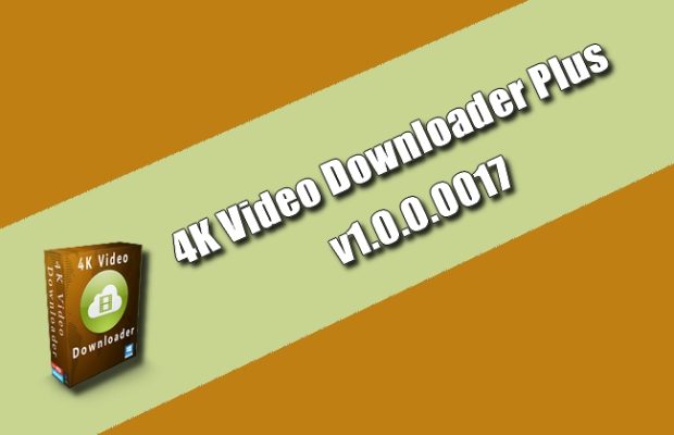 4K Video Downloader Plus v1.0.0.0017