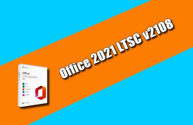 Office 2021 LTSC v2108 Torrent