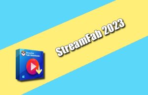 StreamFab 2023 Torrent