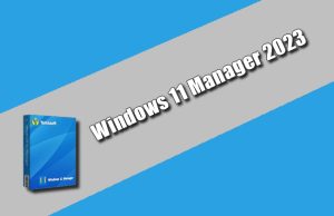 Windows 11 Manager 2023 Torrent
