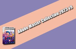 Adobe Master Collection 2023 v9 Torrent