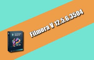 Wondershare Filmora v12.5.6.3504 Torrent