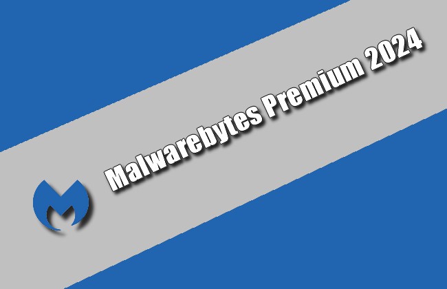 Malwarebytes Premium 2024 Torrent