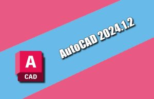 Autodesk AutoCAD 2024.1.2 Torrent