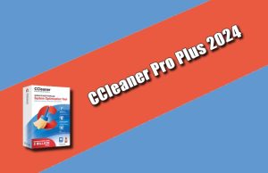 CCleaner Professional Plus 2024 Torrent