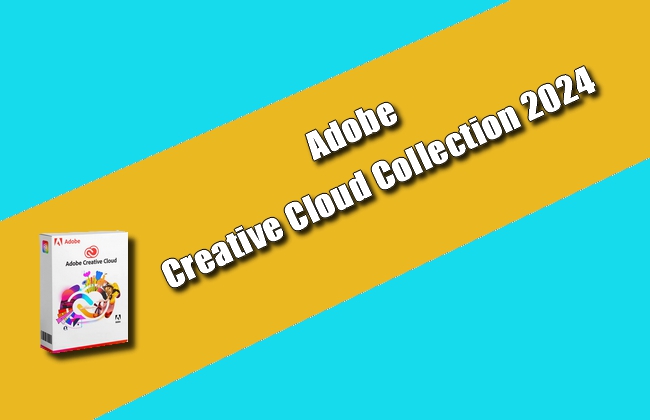 Adobe Creative Cloud Collection 2024 Torrent