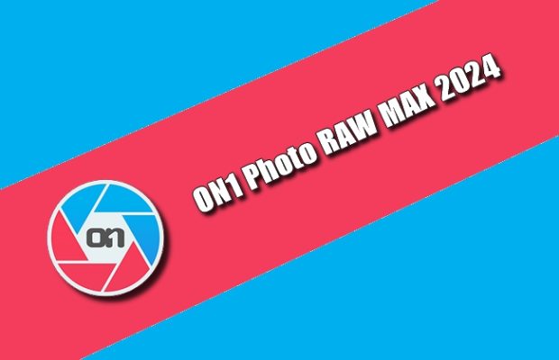 ON1 Photo RAW MAX 2024 Torrent