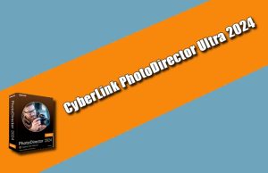 CyberLink PhotoDirector Ultra 2024 Torrent