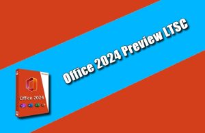 Microsoft Office 2024 Preview LTSC Torrent