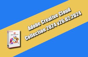 Adobe Creative Cloud Collection 2024 v26.02.2024