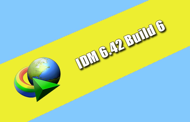 IDM 6.42 Build 6 Torrent