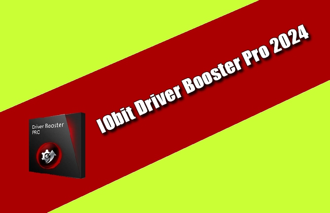 IObit Driver Booster Pro 2024 Torrent