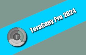 TeraCopy Pro 2024 Torrent