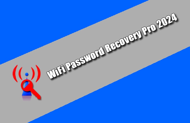 WiFi Password Recovery Pro 2024