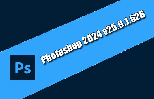 Adobe Photoshop 2024 v25.9.1.626 Torrent