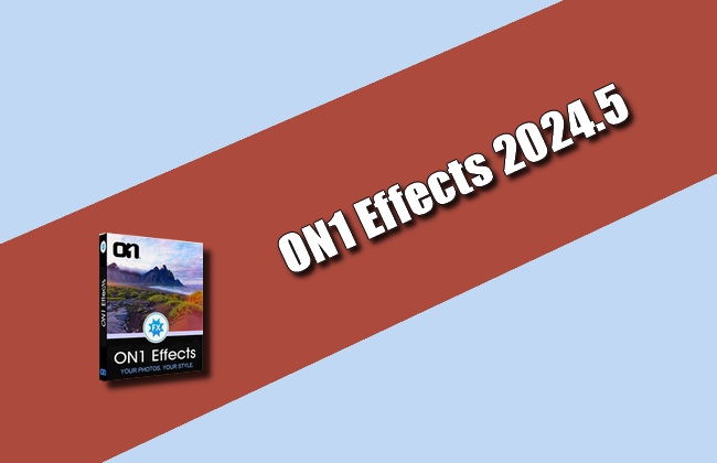 ON1 Effects 2024.5 Torrent