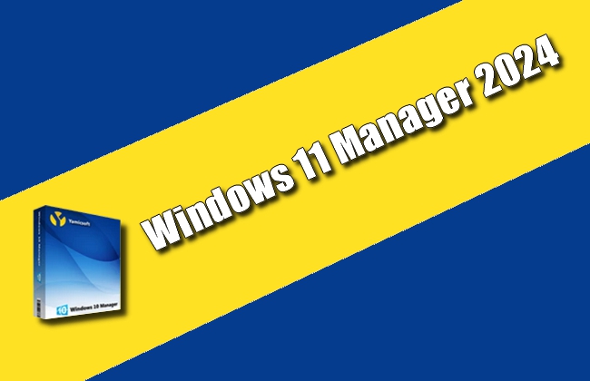 Windows 11 Manager Torrent