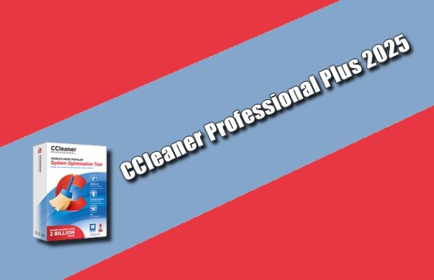 CCleaner Professional Plus 2025 