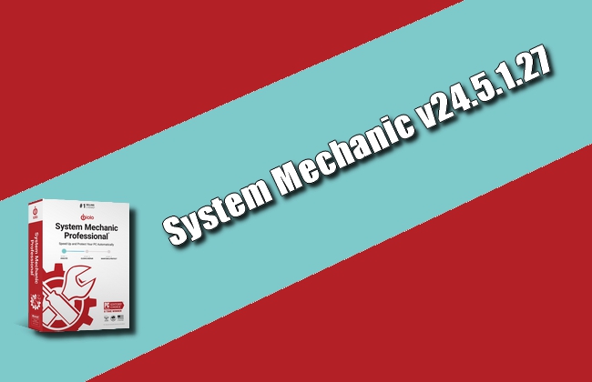 Télécharger System Mechanic v24.5.1.27