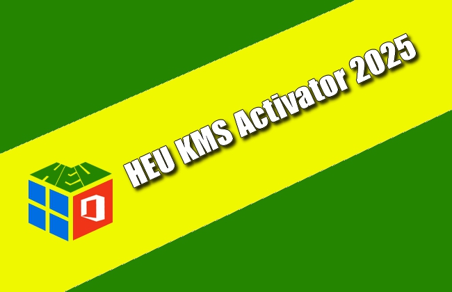 HEU KMS Activator 2025