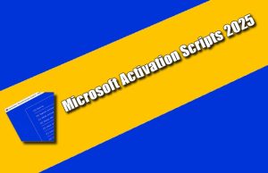 Microsoft Activation Scripts 2025