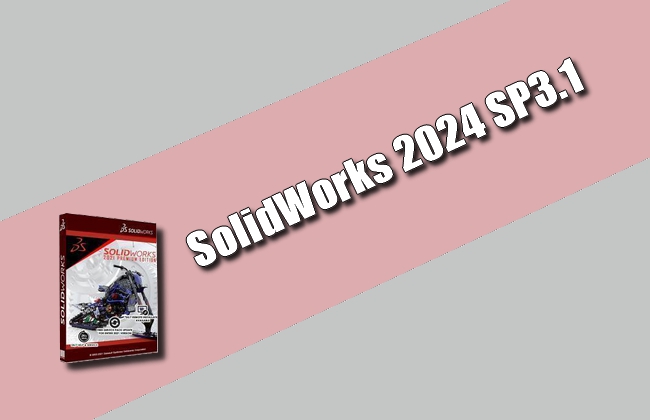 SolidWorks 2024 SP3.1 Torrent