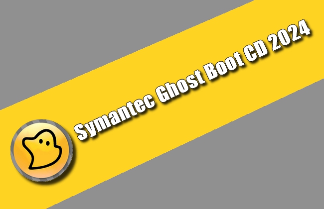 Symantec Ghost Boot CD 2024 Torrent