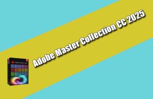 Adobe Master Collection CC 2025 Torrent