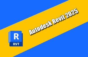 Autodesk Revit 2025 Torrent