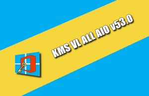 KMS VL ALL AIO v53.0 Torrent