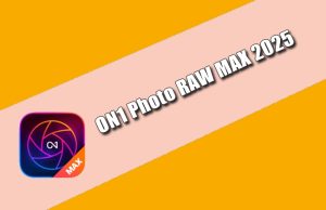 ON1 Photo RAW MAX 2025 Torrent