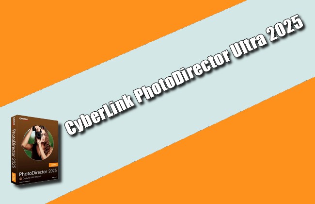 CyberLink PhotoDirector Ultra 2025 Torrent