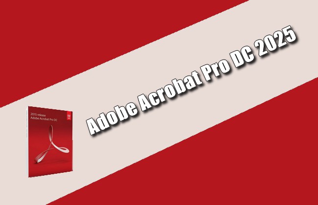 Adobe Acrobat Pro DC 2025 v25.001.20428