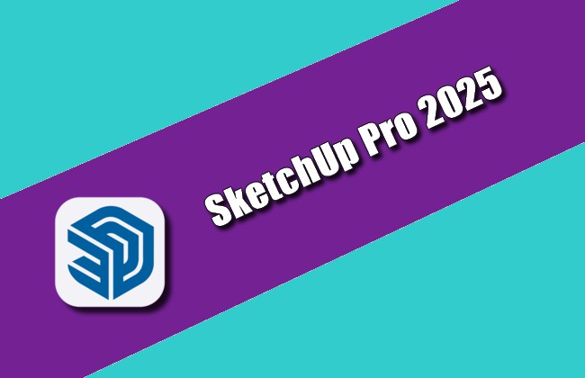 SketchUp Pro 2025 Torrent